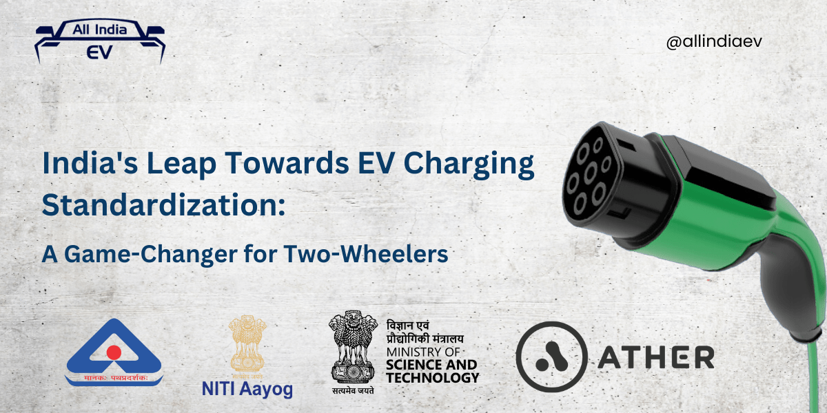 India's Leap Towards EV Charging Standardization