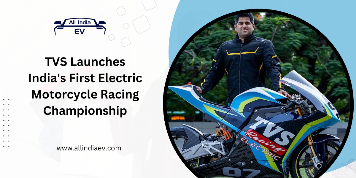 TVS Launches India's First Electric Motorcycle Racing Championship