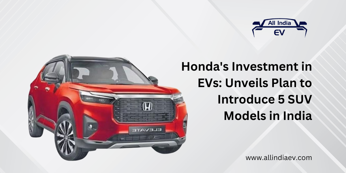 Honda's Investment in EVs: 