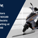Rivot Motors Unveils the NX100 Series of Electric Scooters Starting at Rs 89,000