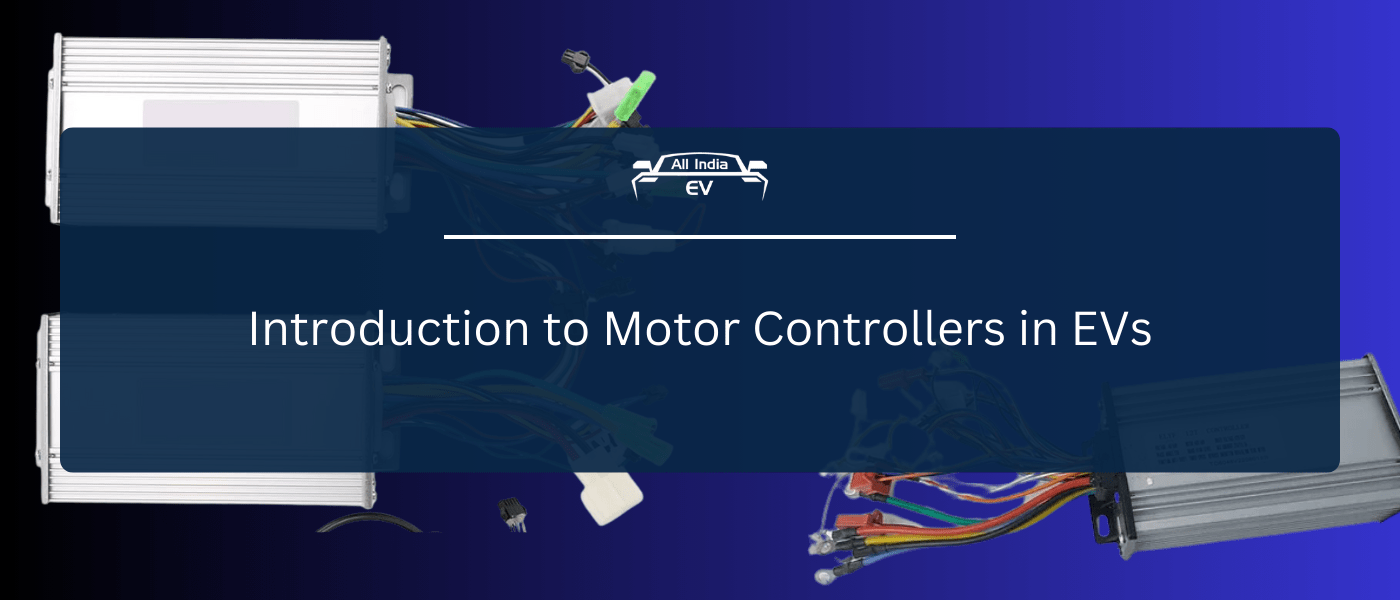 Introduction to Motor Controllers in EVs