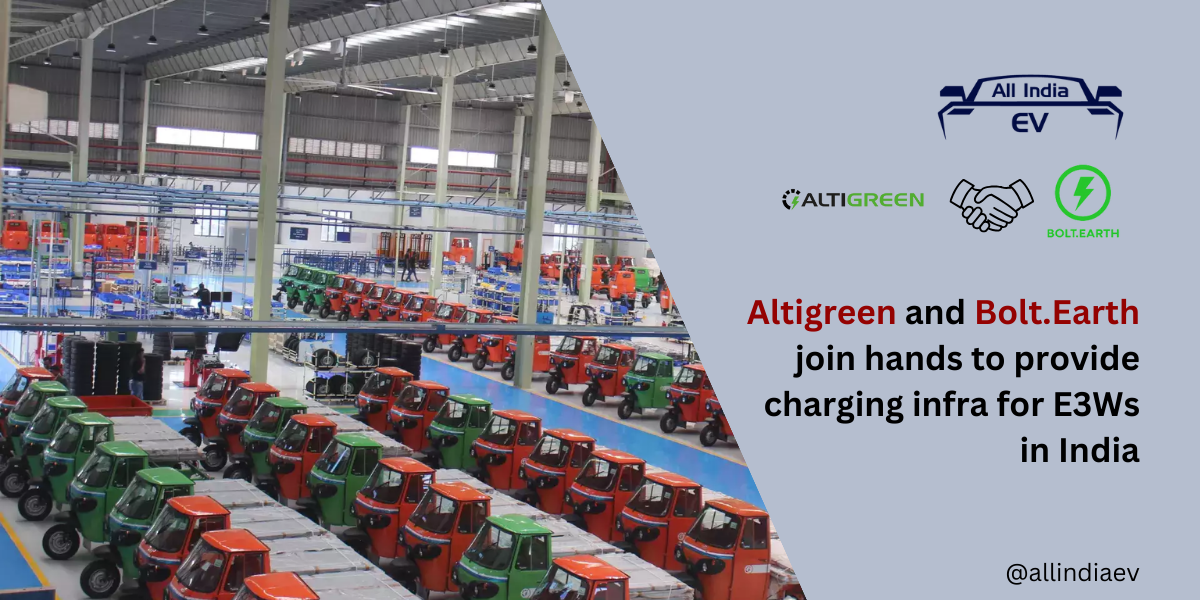 Altigreen and Bolt.Earth join hands to provide charging infra for E3Ws in India