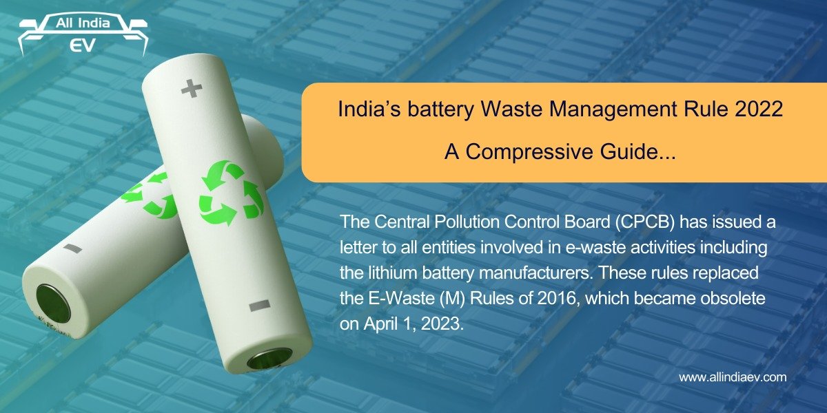 India's Battery Waste Management Rules, 2022: A Comprehensive Guide