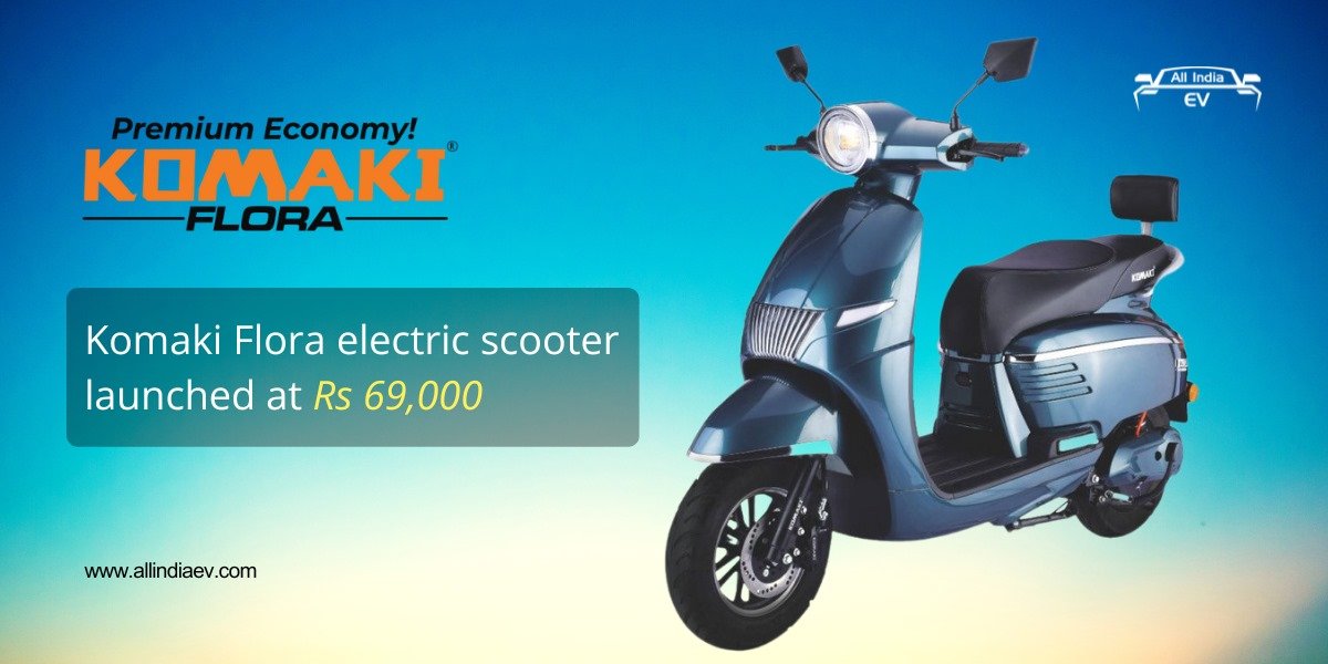 Komaki Electric Scooter: Flora Model Relaunch at ₹69,000