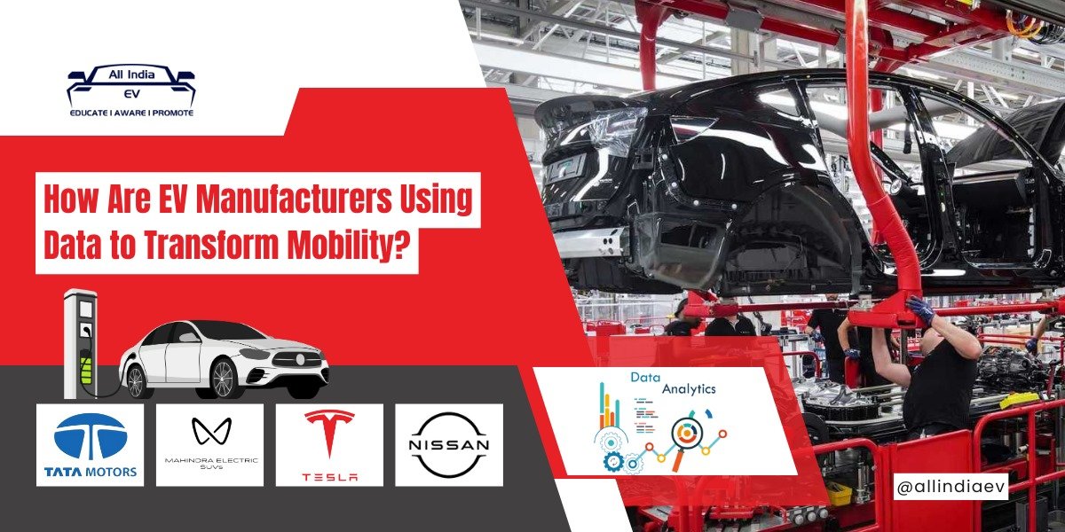 How Are EV Manufacturers Using Data to Transform Mobility