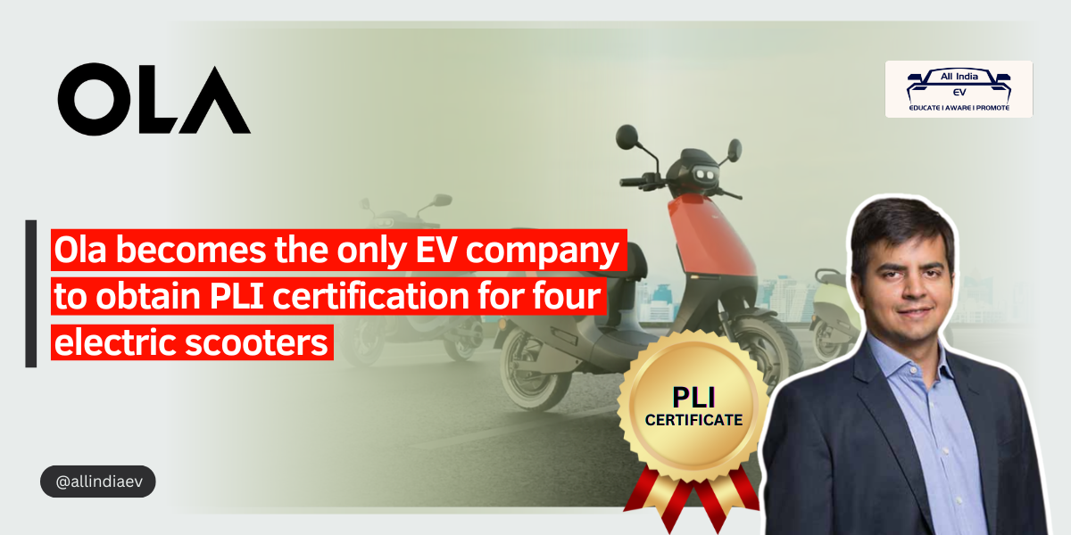 Ola Breaks Ground: Four EV Scooters Secure PLI