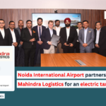 Noida International Airport Partners with Mahindra Logistics for Electric Taxi Service